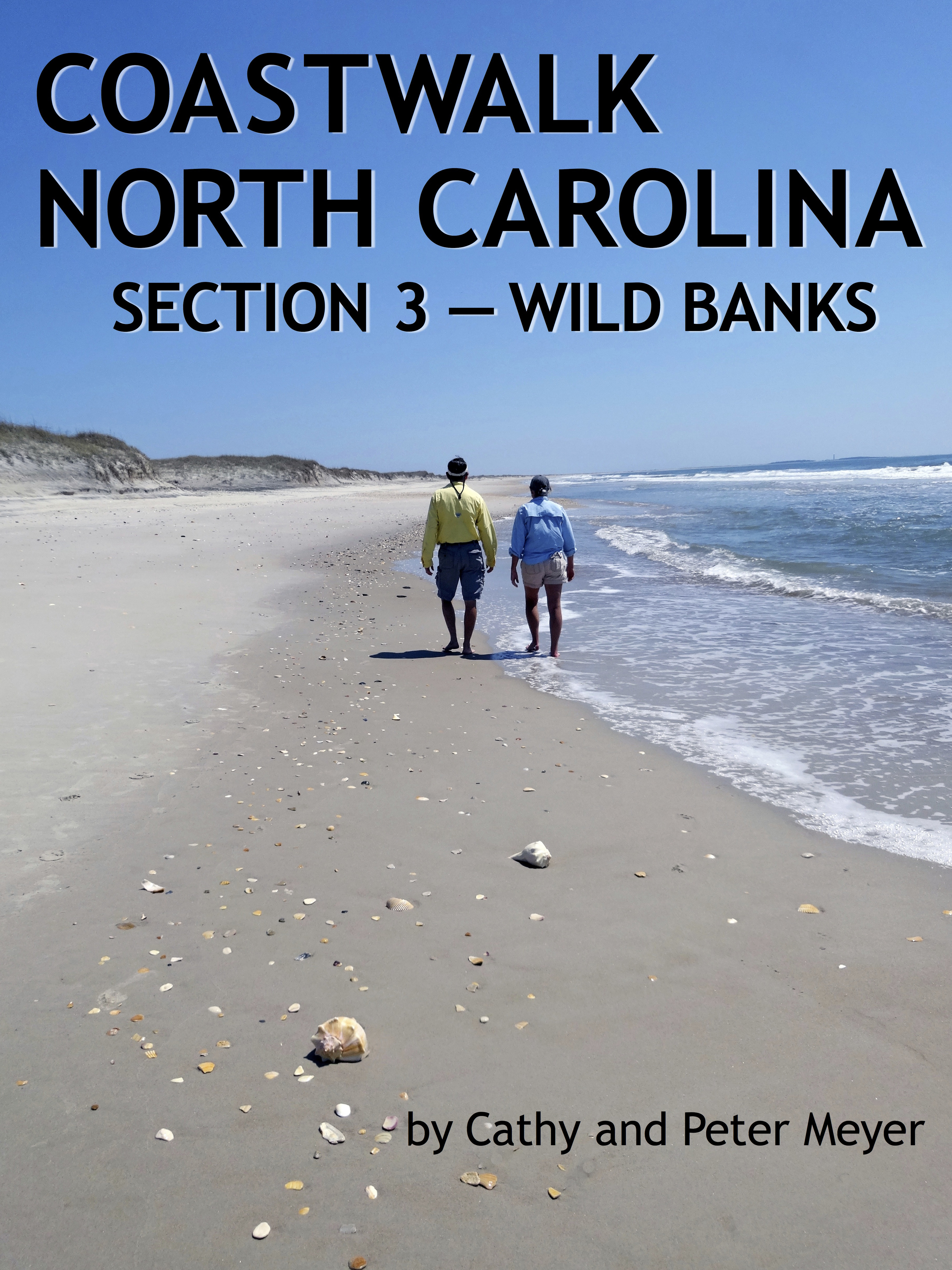 Coastwalk North Carolina: Section 3 Avian-Cetacean Press
